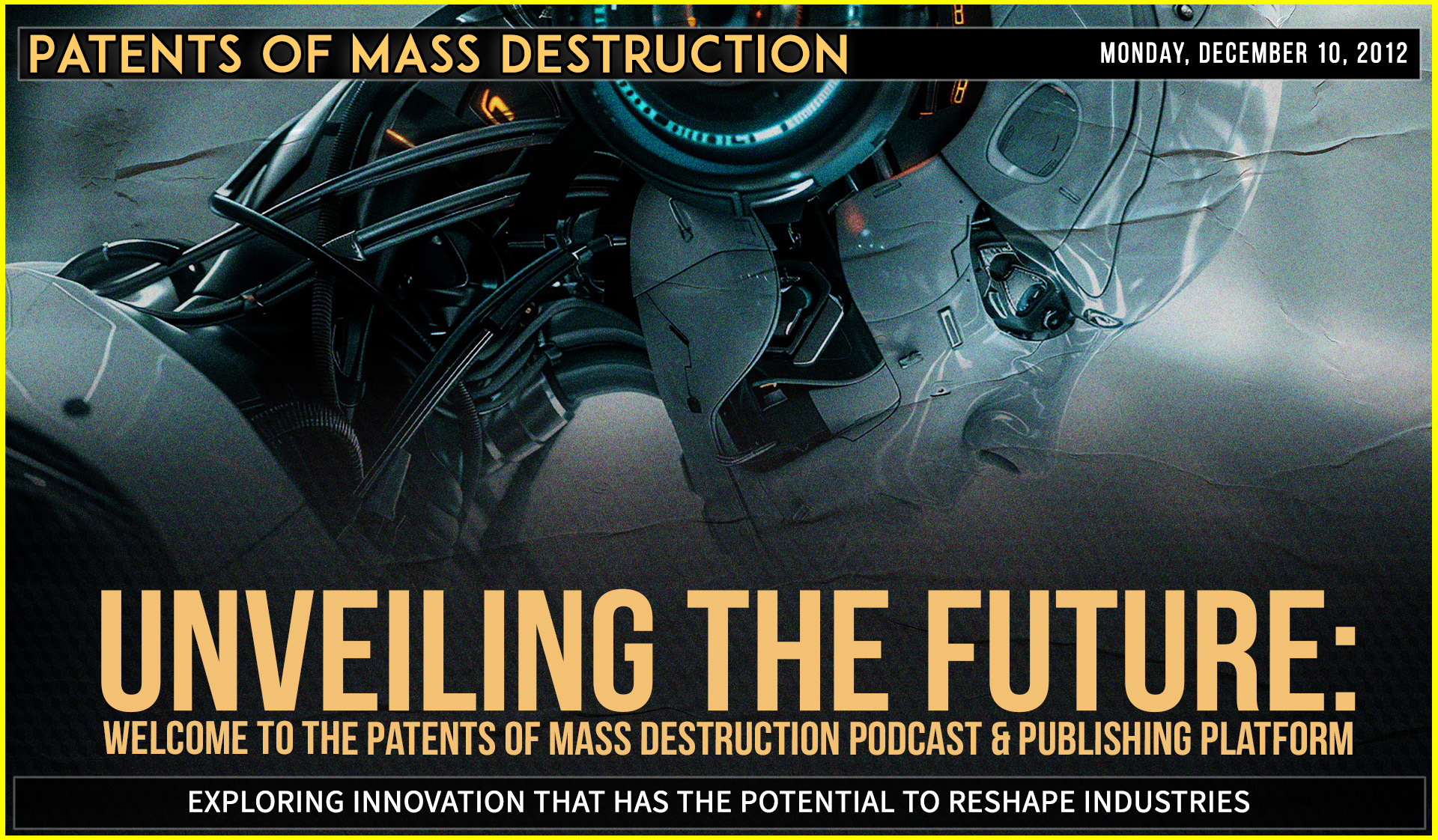 Unveiling the Future: Welcome to Patents of Mass Destruction